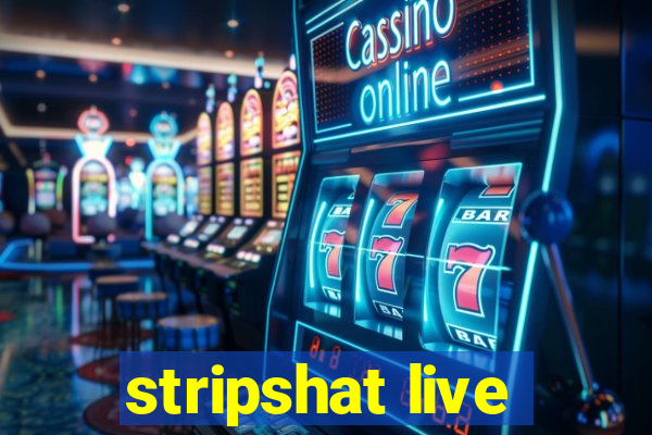 stripshat live